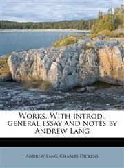 Works. With introd., general essay and notes by Andrew Lang Volume 9,1177091968,9781177091961