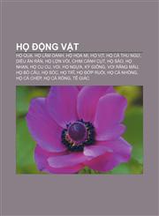 Họ động vật Họ Quạ, Họ Lâm oanh, Họ Họa mi, Họ Vịt, Họ Cá thu ngừ, Diều ăn rắn, Họ Lợn vòi, Chim cánh cụt, Họ Sáo, Họ Nhạn, Họ Cu cu, Voi,1233871854,9781233871858
