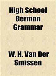High School German Grammar,1155057007,9781155057002