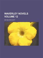 Waverley Novels Volume 12,1151286656,9781151286659