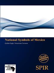 National Symbols of Mexico,6138526422,9786138526421