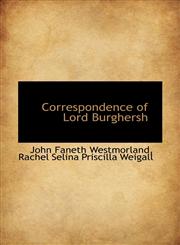 Correspondence of Lord Burghersh,1115644904,9781115644907