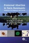 Protozoal Abortion in Farm Ruminants Guidelines for Diagnosis and Control,1845932110,9781845932114