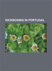 Kickboxing in Portugal Men's Aero Individual Without Step at Wako World Championships 2007 Coimbra, Men's Full-Contact at Wako World Champion,1156053641,9781156053645