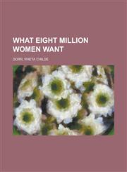 What Eight Million Women Want,1443205222,9781443205221