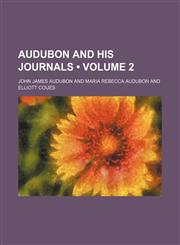 Audubon and His Journals (Volume 2),1153919885,9781153919883
