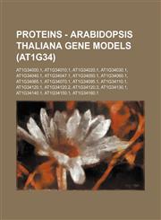 Proteins - Arabidopsis thaliana gene models (At1g34) At1g34000.1, At1g34010.1, At1g34020.1, At1g34030.1, At1g34040.1, At1g34047.1, At1g34050.1, At1g34060.1, At1g34065.1, At1g34070.1, At1g34095.1, At1g34110.1, At1g34120.1, At1g34120.2, At1g34120.3, At1g34,1234794322,9781234794323