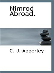 Nimrod Abroad.,1116421933,9781116421934