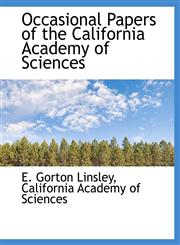 Occasional Papers of the California Academy of Sciences,1116871653,9781116871654