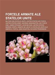 Forțele armate ale Statelor Unite Militari din Statele Unite, United States Air Force, United States Army, George Washington, Air Force One,1232347116,9781232347118