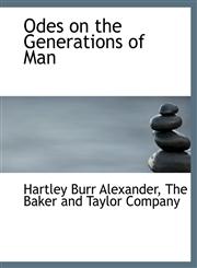 Odes on the Generations of Man,1140346903,9781140346906