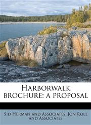 Harborwalk brochure a proposal,1176038427,9781176038424