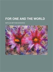 For one and the world,1150441720,9781150441721
