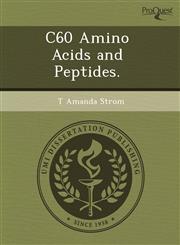 C60 Amino Acids and Peptides.,1243752688,9781243752680