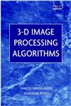 3-D Image Processing Algorithms 1st Edition,0471377368,9780471377368