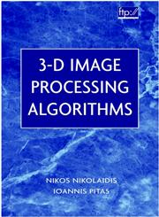 3-D Image Processing Algorithms 1st Edition,0471377368,9780471377368