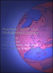 Teachers' Work in a Globalizing Economy,0750709618,9780750709613