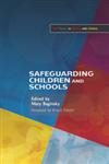 Safeguarding Children and Schools,1843105144,9781843105145