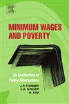Minimum Wages and Poverty An Evaluation of Policy Alternatives,0444520295,9780444520296