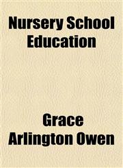 Nursery School Education,115175966X,9781151759665