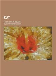 Zut; And Other Parisians,1230461086,9781230461083
