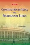 Constitution of India and Professional Ethics 1st Edition, Reprint,8122422535,9788122422535