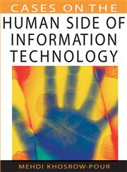 Cases on the Human Side of Information Technology,1599044056,9781599044057