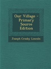 Our Village - Primary Source Edition,1295416379,9781295416370
