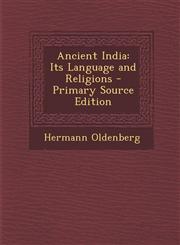 Ancient India Its Language and Religions - Primary Source Edition,1294317261,9781294317265