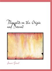 Thoughts on the Origin and Descent,1117998010,9781117998015