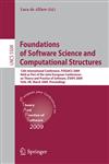 Foundations of Software Science and Computational Structures 12th International Conference, FOSSACS 2009 Held as Part of the Joint European Conferenc,3642005950,9783642005954