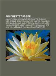 Friidrettstubber João N'Tyamba, LaVerne Jones-Ferrette, Cydonie Mothersille, Gisela Mauermayer, Alleyne Francique, Stephan Buckland,1232818607,9781232818601