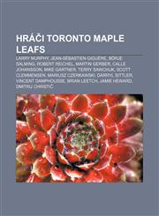 Hráči Toronto Maple Leafs Larry Murphy, Jean-Sébastien Giguère, Börje Salming, Robert Reichel, Martin Gerber, Calle Johansson, Mike Gartner,1232870447,9781232870449