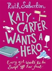 Katy Carter Wants a Hero,1409112640,9781409112648