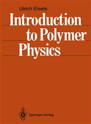 Introduction to Polymer Physics,3642744362,9783642744365