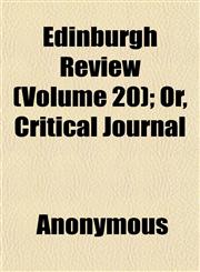 Edinburgh Review (Volume 20); Or, Critical Journal,1152641603,9781152641600