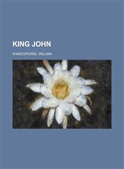 King John,115363449X,9781153634496