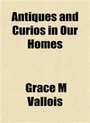 Antiques and Curios in Our Homes,1151735310,9781151735317