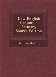 New English Canaan;  - Primary Source Edition,1295776502,9781295776504