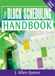 The Block Scheduling Handbook 2nd Edition,1412963001,9781412963008