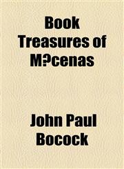 Book Treasures of Mæcenas,115452440X,9781154524406