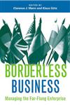 Borderless Business Managing the Far-Flung Enterprise,0275991474,9780275991470