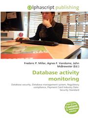 Database activity monitoring,6134234702,9786134234702
