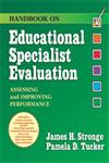 Handbook on Educational Specialist Evaluation Assessing and Improving Performance,1930556616,9781930556614