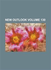 New Outlook Volume 130,1236774183,9781236774187