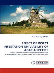 Effect of Insect Infestation on Viability of Acacia Species,3838385616,9783838385617