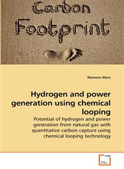 Hydrogen and power generation using             chemical looping,3639159306,9783639159301