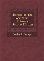 Heroes of the Boer War - Primary Source Edition,1293714259,9781293714256