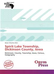 Spirit Lake Township, Dickinson County, Iowa,6137982068,9786137982068
