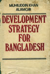 Development Strategy for Bangladesh 1st Edition